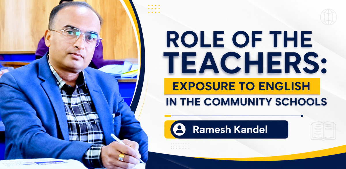 ROLE OF THE TEACHERS: EXPOSURE TO ENGLISH IN THE COMMUNITY SCHOOLS